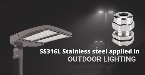 SS316L stainless steel IP68 waterproof cable gland in outdoor lighting